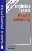 Angielsko polski słownik budowlany. Wydawca: WNT. Dadada.pl Opakowanie Angielsko polski słownik budowlany