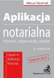 Aplikacja notarialna. Autor: Stepaniuk Mariusz. Dadada.pl Okładka książki Aplikacja notarialna
