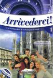 Okładka książki Arrivederci! 1 podręcznik + ćwiczenia + CD audio