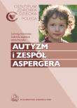 Autyzm i zespół Aspergera. Autor: Jagielska Gabriela, Anita Bryńska. Dadada.pl Okładka książki Autyzm i zespół Aspergera