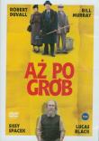 Aż po grób. Autor: Chris Provenzano, C. Gaby Mitchell. Dadada.pl Okładka książki Aż po grób