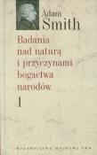 Okładka książki Badania nad naturą i przyczynami bogactwa narodów tom 1