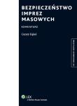 Okładka książki Bezpieczeństwo imprez masowych Komentarz