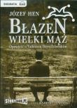 Błazen wielki mąż Opowieść o Tadeuszu Boyu-Żeleńskim - Audiobook. Autor: Józef Hen. Dadada.pl Okładka książki Błazen wielki mąż Opowieść o Tadeuszu Boyu-Żeleńskim - Audiobook