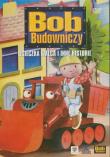 Bob Budowniczy - Ucieczka walca. Autor: Ball Sarah. Dadada.pl Okładka książki Bob Budowniczy - Ucieczka walca