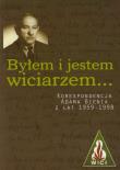 Byłem i jestem wiciarzem.... Autor: Bień-Bielska Hanna. Dadada.pl Okładka książki Byłem i jestem wiciarzem...