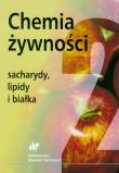 Opakowanie Chemia żywności Sacharydy, lipidy, białka t.2