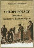 Chłopi polscy 1944-1948. Autor: Jakubowski Wojciech. Dadada.pl Okładka książki Chłopi polscy 1944-1948
