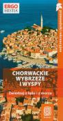 Chorwackie wybrzeże i wyspy. Autor: Adamczak Sławomir, Brusić Karolina, Brusić Zuzanna, Jurecki Michał, Klimczak Zbigniew. Dadada.pl Okładka książki Chorwackie wybrzeże i wyspy