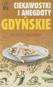 Ciekawostki i anegdoty gdyńskie. Autor: Małkowski Kazimierz. Dadada.pl Okładka książki Ciekawostki i anegdoty gdyńskie