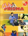 Club Prisma A2/B1 Podręcznik + CD. Autor: Cerdeira Paula. Dadada.pl Okładka książki Club Prisma A2/B1 Podręcznik + CD
