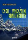 Okładka książki Cykle i wskaźniki koniunktury