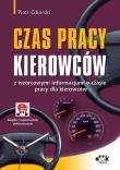 Czas pracy kierowców. Autor: Ciborski Piotr. Dadada.pl Okładka książki Czas pracy kierowców