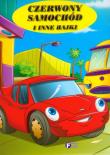 Okładka książki Czerwony samochód i inne bajki FENIX