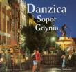 Danzica Sopot Gdynia versione italiana. Autor: Rudziński Grzegorz, Parma Christian. Dadada.pl Okładka książki Danzica Sopot Gdynia versione italiana