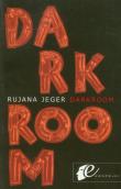 Darkroom. Autor: Jeger Rujana. Dadada.pl Okładka książki Darkroom