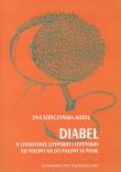 Diabeł w literaturze litewskiej i łotewskiej od połowy XIX do połowy XX wieku. Autor: Stryczyńska-Hodyl Ewa. Dadada.pl Okładka książki Diabeł w literaturze litewskiej i łotewskiej od połowy XIX do połowy XX wieku