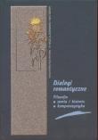 Dialogi romantyczne. Wydawca: Akademia Humanistyczna im. A. Gieysztora. Dadada.pl Opakowanie Dialogi romantyczne