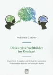 Diskursive Weltbilder im Kontrast. Autor: Czachur Waldemar. Dadada.pl Okładka książki Diskursive Weltbilder im Kontrast