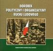 Dorobek polityczny i organizacyjny ruchu ludowego. Wydawca: Muzeum Historii Polskiego Ruchu Ludowego. Dadada.pl Opakowanie Dorobek polityczny i organizacyjny ruchu ludowego
