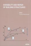 Durability and repair of building structures. Autor: Błaszczyński Tomasz. Dadada.pl Okładka książki Durability and repair of building structures