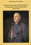 Dyktatura generała Primo de Rivery a hiszpańskie tradycje imperialne 1923-1930. Autor: Mularska-Andziak Lidia. Dadada.pl Okładka książki Dyktatura generała Primo de Rivery a hiszpańskie tradycje imperialne 1923-1930