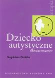 Okładka książki Dziecko autystyczne Dziennik terapeuty