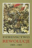 Dziedzictwo rewolucji 1905-1907. Wydawca: Akademia Humanistyczna im. A. Gieysztora. Dadada.pl Opakowanie Dziedzictwo rewolucji 1905-1907