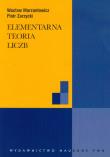 Elementarna teoria liczb. Autor: Marzantowicz Wacław, Piotr Zarzycki. Dadada.pl Okładka książki Elementarna teoria liczb