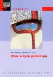 Ethos w życiu publicznym. Autor: Cern Karolina M.. Dadada.pl Okładka książki Ethos w życiu publicznym