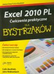 Excel 2010 PL. Ćwiczenia praktyczne dla bystrzaków. Autor: Banfield Colin, Walkenbach John. Dadada.pl Okładka książki Excel 2010 PL. Ćwiczenia praktyczne dla bystrzaków