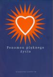 Opakowanie Fenomen pięknego życia