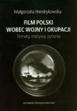 Okładka książki Film polski wobec wojny i okupacji