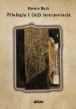 Okładka książki Filologia i (jej) interpretacje