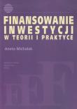 Okładka książki Finansowanie inwestycji w teorii i praktyce