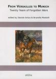 From Versailles to Munich. Autor: Artico Davide, Mantelli Brunello. Dadada.pl Okładka książki From Versailles to Munich