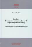 Funkcje formantów rzeczownikowych w polszczyźnie ludowej. Autor: Kurdyła Tomasz. Dadada.pl Okładka książki Funkcje formantów rzeczownikowych w polszczyźnie ludowej