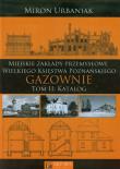 Gazownie T.2 Katalog. Autor: Urbaniak Miron. Dadada.pl Okładka książki Gazownie T.2 Katalog