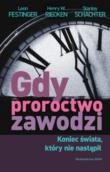 Okładka książki Gdy proroctwo zawodzi