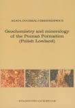 Okładka książki Geochemistry and mineralogy of the Poznań Formation (Polish Lowlands)