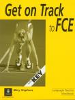 Get on Track to FCE Workbook with key. Autor: Stephens Mary. Dadada.pl Okładka książki Get on Track to FCE Workbook with key