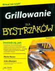 Grillowanie dla bystrzaków. Autor: Rama Marie, Mariani John. Dadada.pl Okładka książki Grillowanie dla bystrzaków