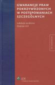 Gwarancje praw pokrzywdzonych w postępowaniach szczególnych. Autor: Gil Damian. Dadada.pl Okładka książki Gwarancje praw pokrzywdzonych w postępowaniach szczególnych