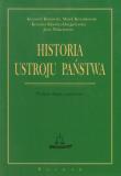 Historia ustroju państwa. Autor: Krasowski Krzysztof, Krzymkowski Marek, Sikorska-Dzięgielewska Krystyna, Walachowicz Jerzy. Dadada.pl Okładka książki Historia ustroju państwa