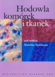 Hodowla komórek i tkanek. Autor:   Praca zbiorowa. Dadada.pl Okładka książki Hodowla komórek i tkanek