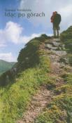 Okładka książki Idąc po górach