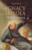 Okładka książki Ignacy Loyola przebudzenie