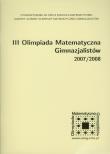 III Olimpiada Matematyczna Gimnazjalistów 2007/2008. Autor: praca zbiorowa. Dadada.pl Okładka książki III Olimpiada Matematyczna Gimnazjalistów 2007/2008