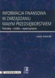 Okładka książki Informacja finansowa w zarządzaniu małym przedsiębiorstwem
