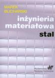Inżynieria materiałowa stal. Autor: Blicharski Marek. Dadada.pl Okładka książki Inżynieria materiałowa stal